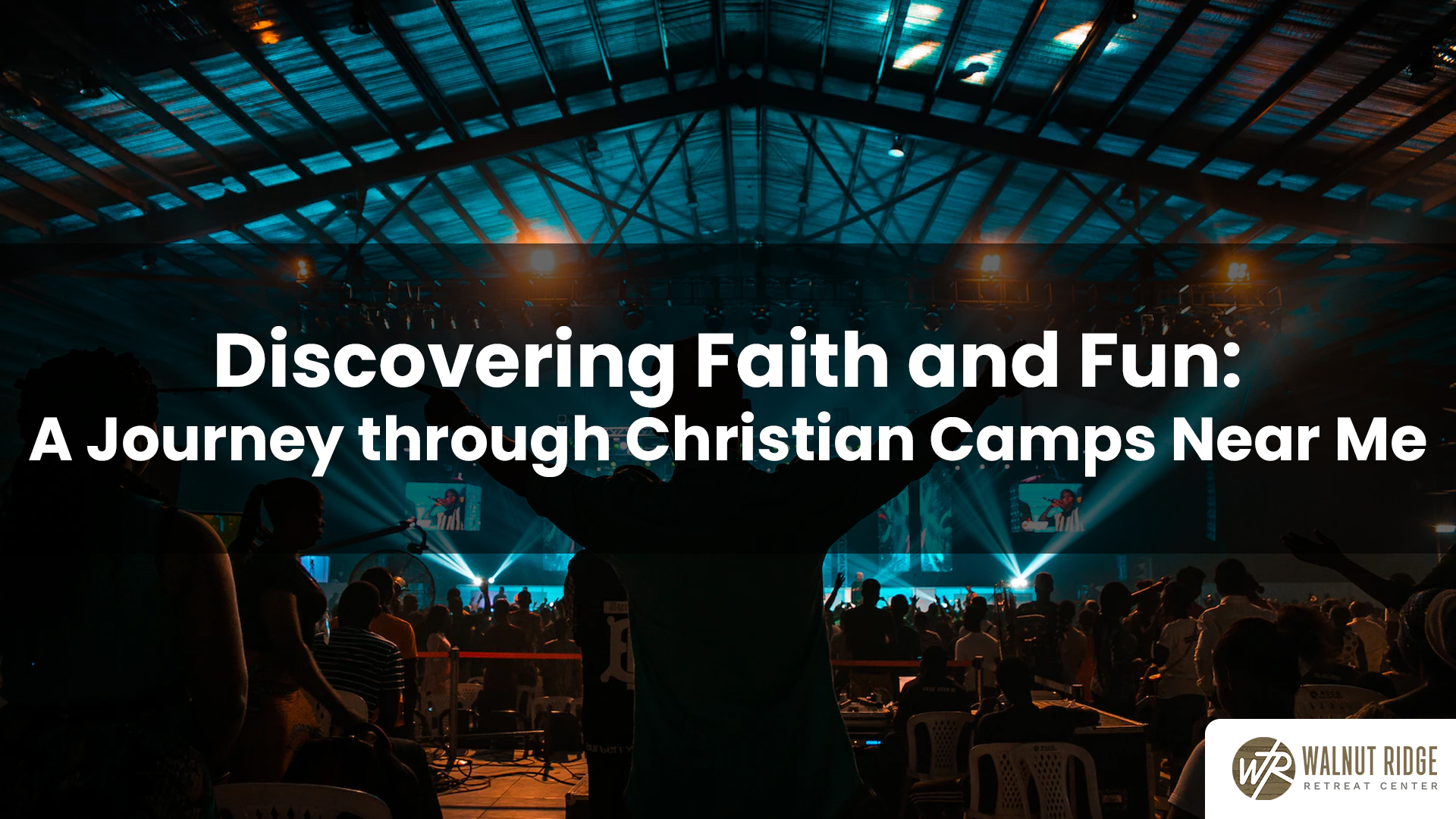 A Journey through Christian Camps Near Me