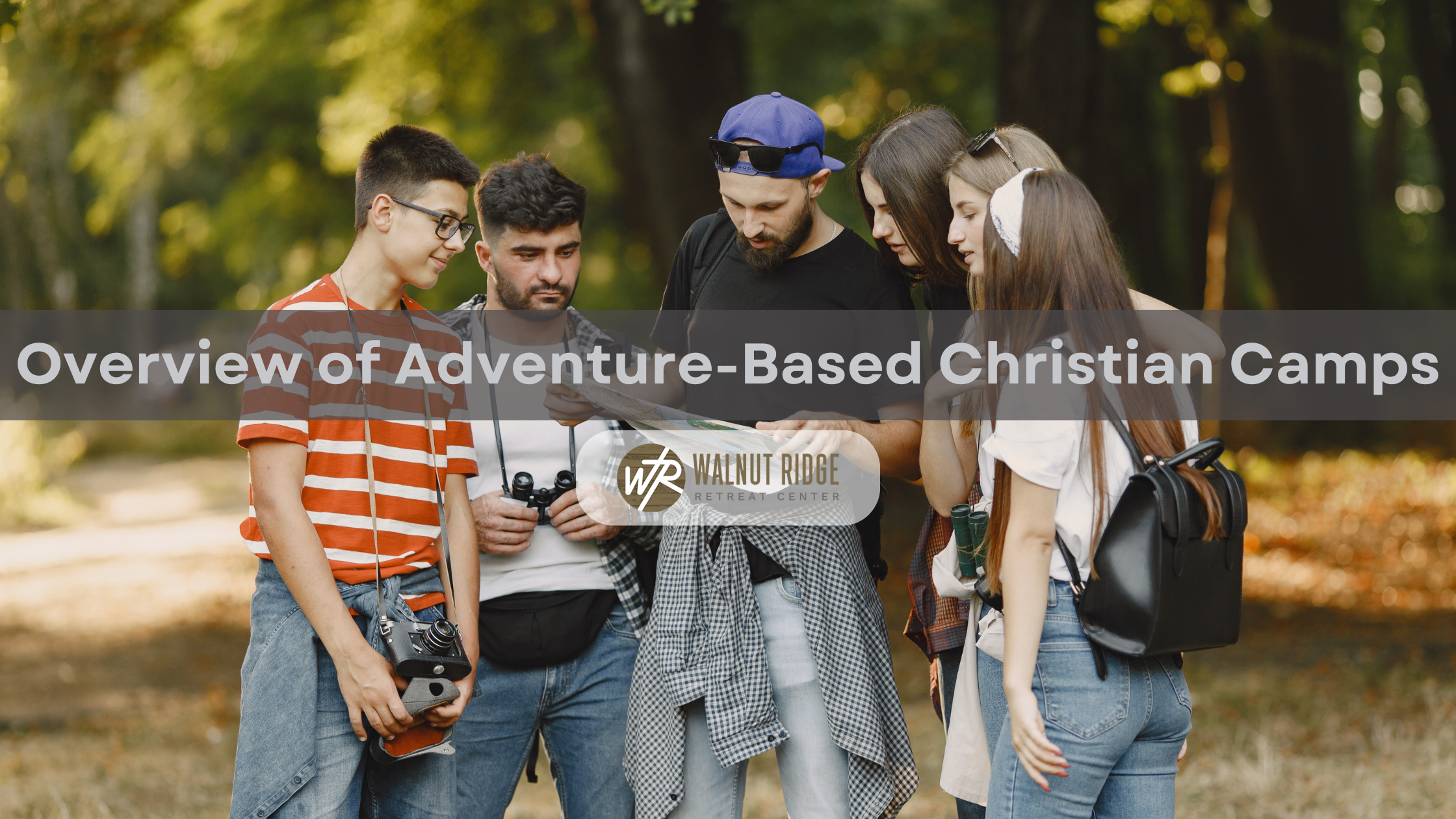 Overview of Adventure-Based Christian Camps